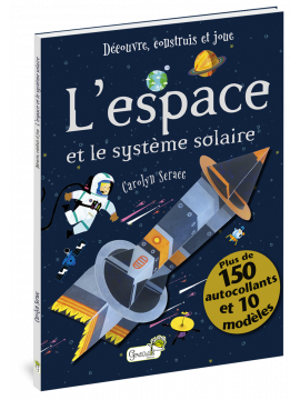 L'ESPACE - DECOUVRE CONSTRUIS ET JOUE