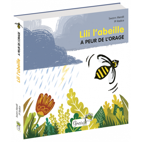 LILI L'ABEILLE A PEUR DE L'ORAGE