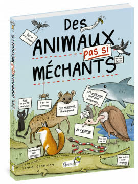 DES ANIMAUX PAS SI MECHANTS