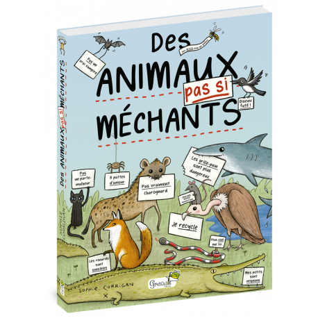 DES ANIMAUX PAS SI MECHANTS