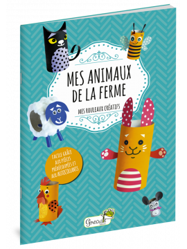 MES ANIMAUX DE LA FERME MES ROULEAUX CREATIFS