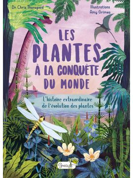 LES PLANTES A LA CONQUETE DU MONDE