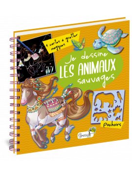 JE DESSINE LES ANIMAUX SAUVAGES ART & POCHOIRS