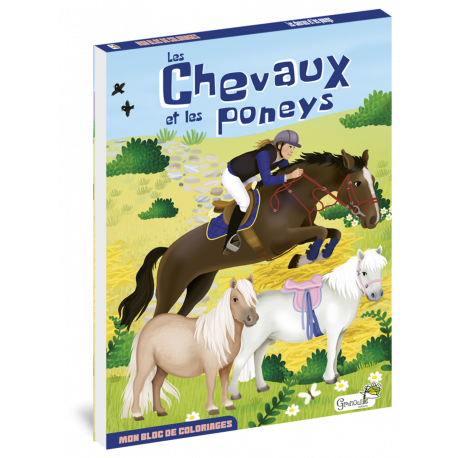 LES CHEVAUX ET LES PONEYS