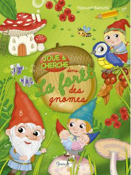 LA FORET DES GNOMES