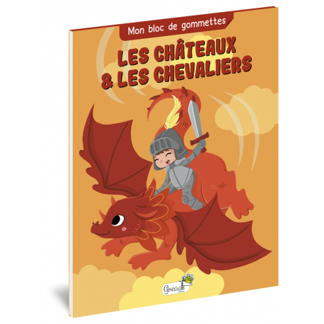 LES CHATEAUX ET LES CHEVALIERS