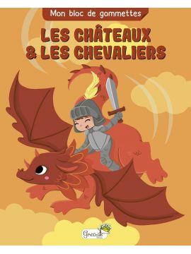 LES CHATEAUX ET LES CHEVALIERS