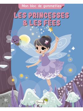 LES PRINCESSES & LES FEES