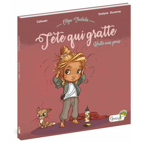 OLGA TRALALA - TETE QUI GRATTE HALTE AUX POUX !