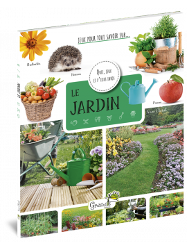 LE JARDIN QUIZ JEUX ET P'TITES INFOS