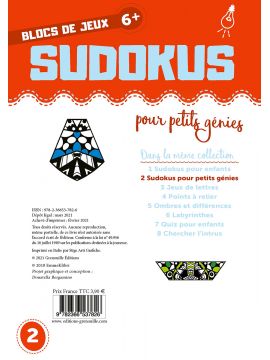 SUDOKUS POUR PETITS GENIES - 6 ANS ET +